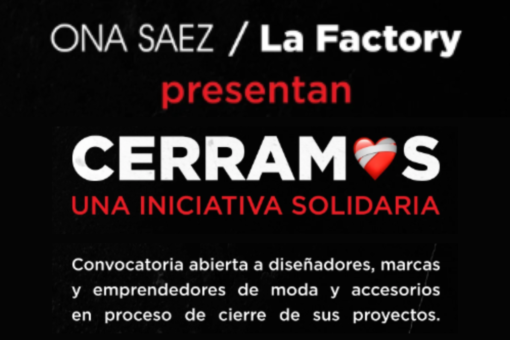ONA SAEZ IMPULSA LA INICIATIVA CERRAMOS PARA LIQUIDAR EL STOCK DE MARCAS QUE CIERRAN