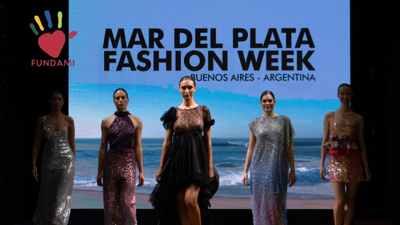 Mar del Plata Fashion Week diseñadores y marcas presentarán las tendencias primavera-verano a beneficio de FUNDAMI
